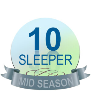 10 Sleeper (Mid Season)